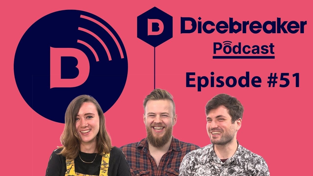 Dicebreaker podcast episode 51