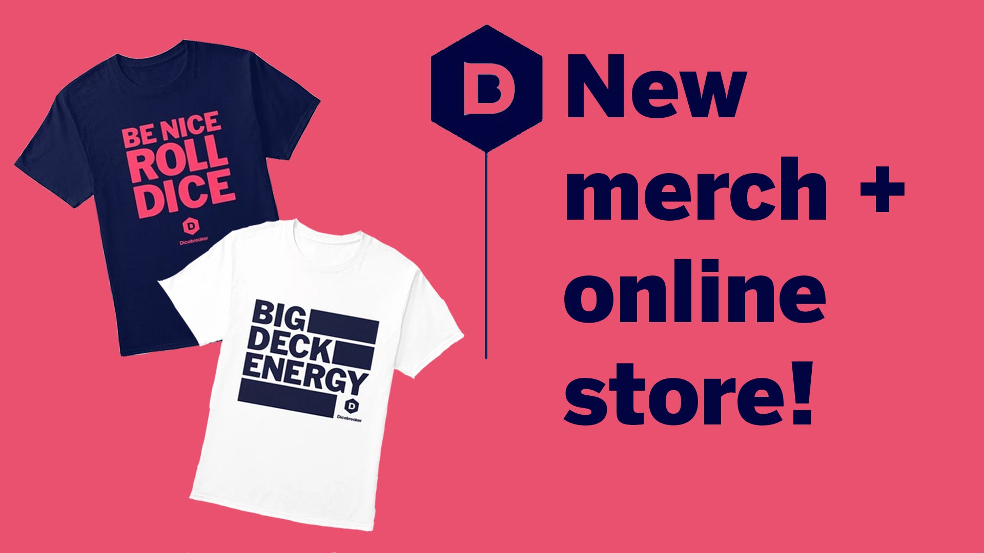 Image for The Dicebreaker merchandise store is open now, featuring two new T-shirt designs!